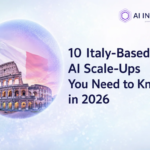 10 Italy-Based AI Scale-Ups You Need to Know in 2026